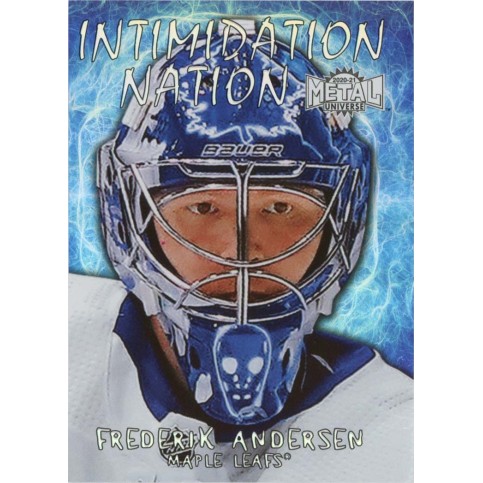 FREDERIK ANDERSEN insert 20-21 Metal Universe Intimidation Nation